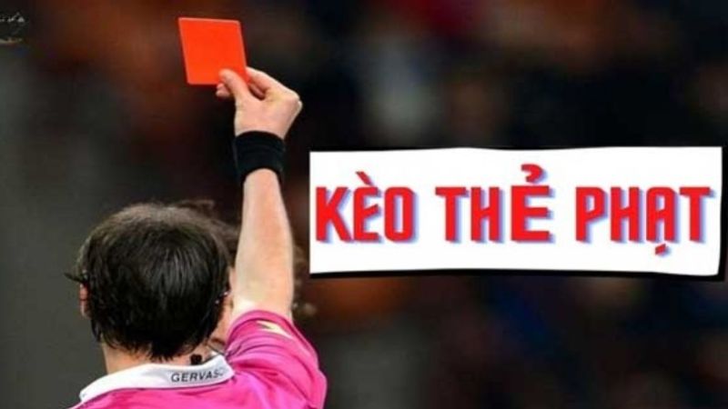 Kèo thẻ phạt là gì? Cách chơi và nhận biết các loại kèo cược 188Bet 2 Kèo thẻ phạt giải trí đỉnh cao