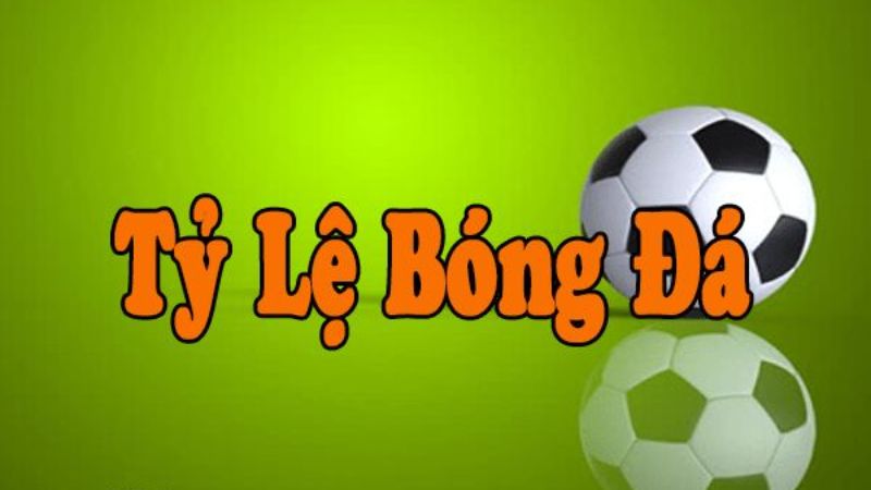 Tỷ lệ kèo bóng đá 188Bet 1 Tỷ lệ cược bóng đá 188bet cực lớn