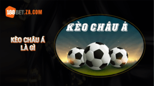 kèo châu á là gì