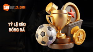 Tỷ lệ kèo bóng đá